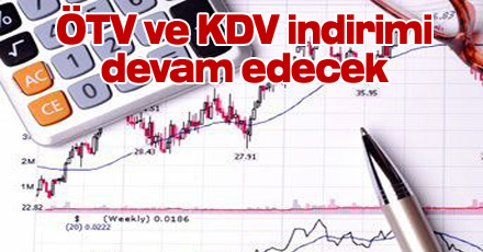 ÖTV ve KDV indirimi devam edecek