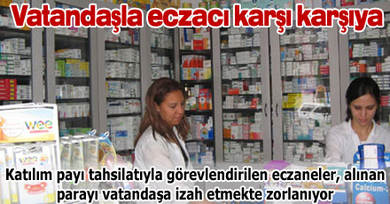 Vatandaşla eczacı karşı karşıya