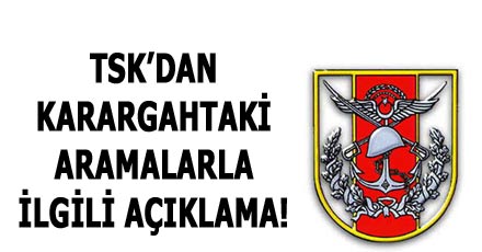 TSK'DAN AÇIKLAMA