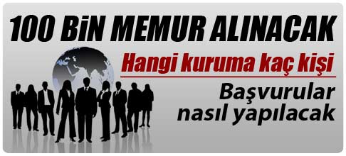 Kamuya 100 bin yeni personel