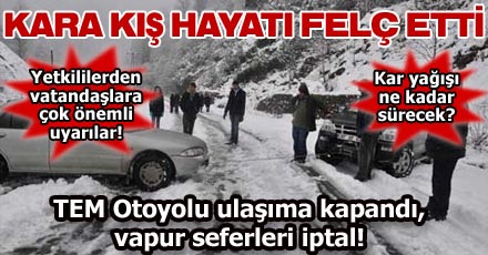 Kara kış hayatı felç etti