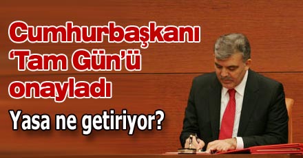 Cumhurbaşkanı onayladı