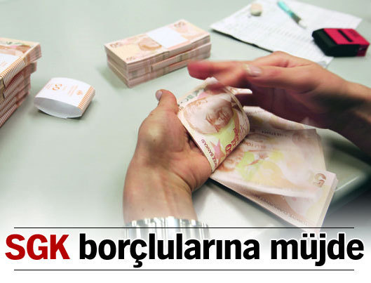 SGK borçlularına müjde!