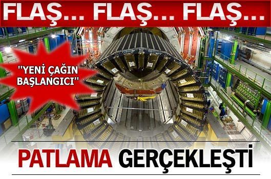 Büyük patlama gerçekleşti