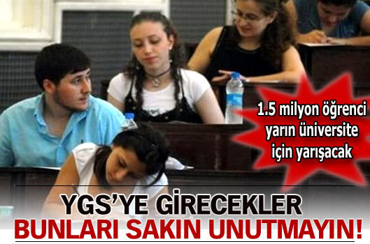 Sınava girecekler bunları sakın unutmayın!