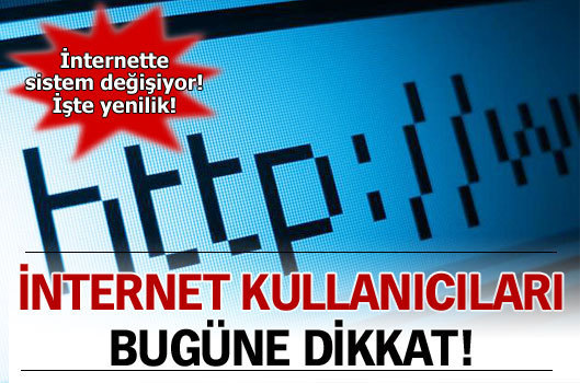 İnternet kullanıcıları bugüne dikkat!