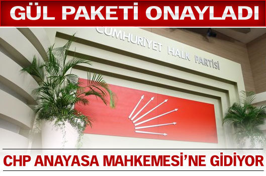 CHP Anayasa Mahkemesi'ne gidiyor