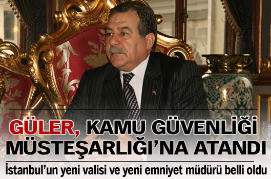 İstanbul'un valisi ve emniyet müdürü değişti