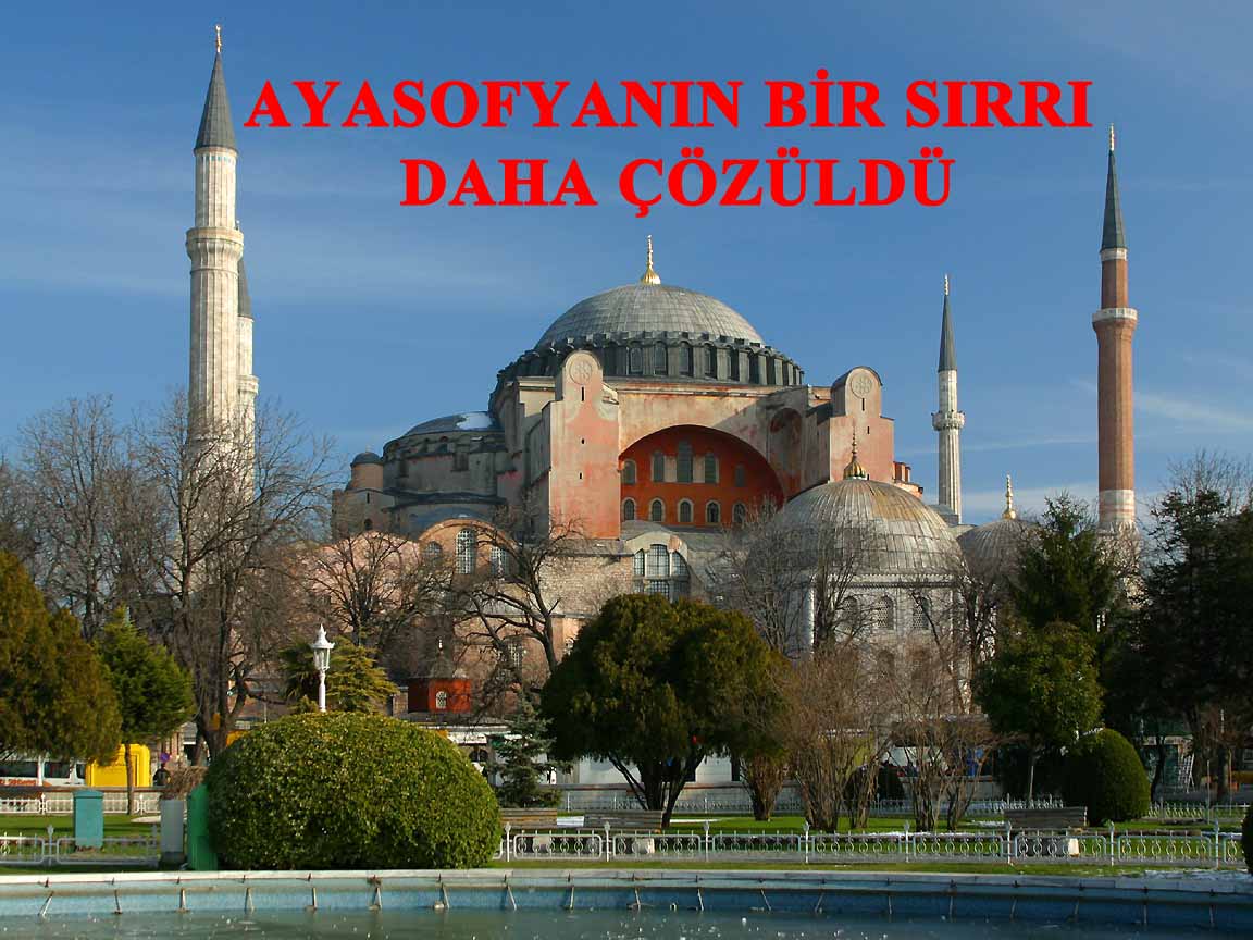 Ayasofya'nın yeni bir sırrı daha ortaya çıktı