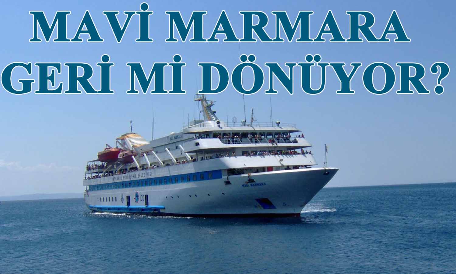 Mavi Marmara geri dönüyor