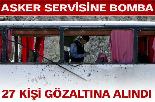 27 kişi gözaltına alındı