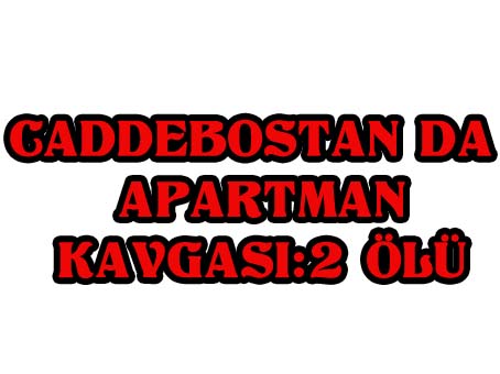 Caddebostan da Apartman Yönetimini Basan Eski Yönetici Kurşun Yağdırdı