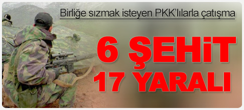 Çukurca’da karakola saldırı: 6 asker Şehit
