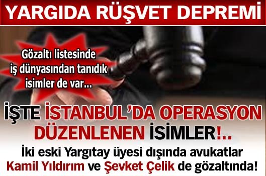 Yargıda rüşvet depremi