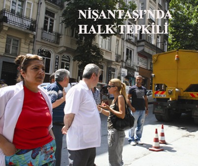 NİŞATANTAŞI’NDA HALK TEPKİLİ