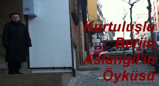 Kurtuluşlu Berjin Hanımın Öyküsü