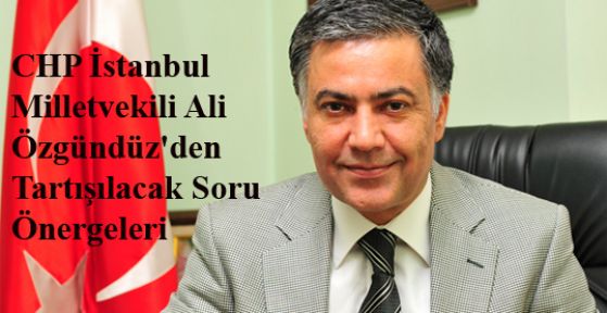 CHP'den Tartışılacak Önergeler