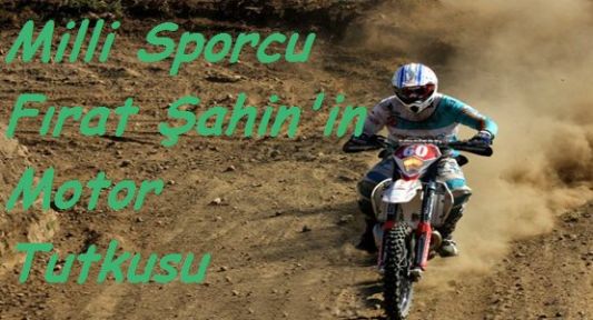 Milli Sporcunun Motor Tutkusu