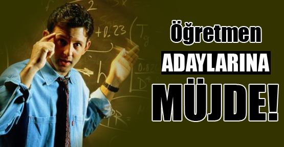Öğretmenlere müjde!
