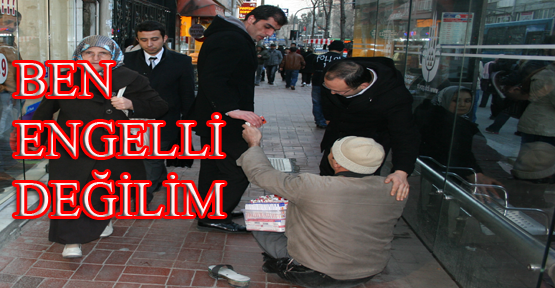 “BEN ENGELLİ DEĞİLİM”
