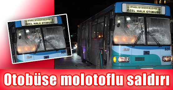 Otobüse Molotoflu Saldırı