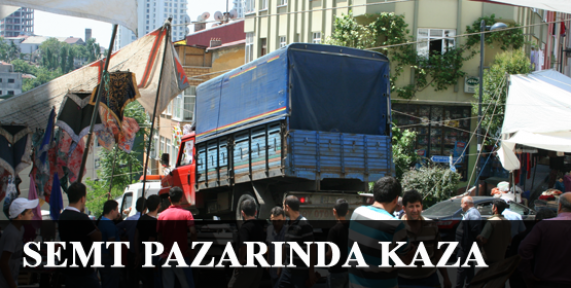 Şişli'de pazar yerinde kaza