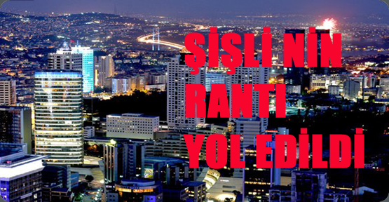 Şişli'nin büyük bir bölümü Sarıyer'e bağlandı!