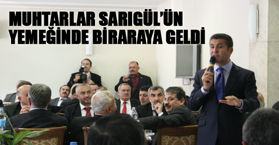 Muhtarlar Sarıgül'ün yemeğinde biraraya geldi