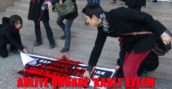Adliye önünde 'kanlı' eylem