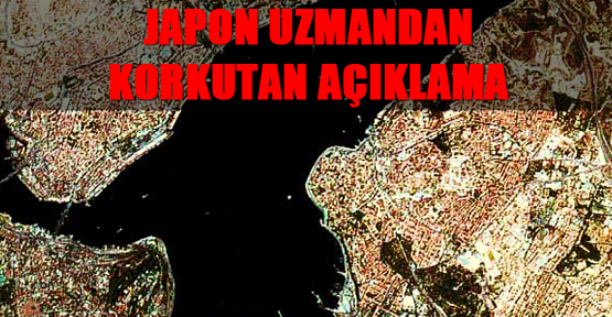 Japon uzmandan korkutan açıklama
