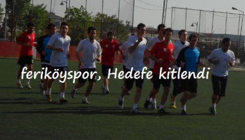 Feriköyspor'da tek hedef Bal ligi