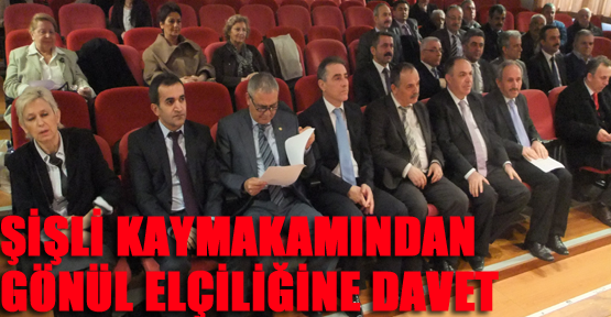 Kaymakamdan gönül elçiliğine davet