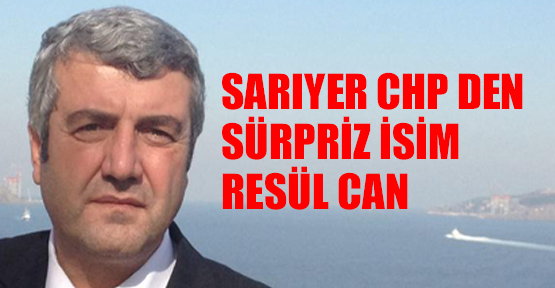 Sarıyer'e sürpriz isim Resul Can