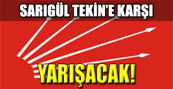 Sarıgül Tekin'e Karşı Yarışacak!