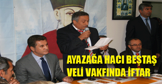 Haci Bektaş Veli Anadolu Kültür Vakfı Ayazağa Şubesinde İftar