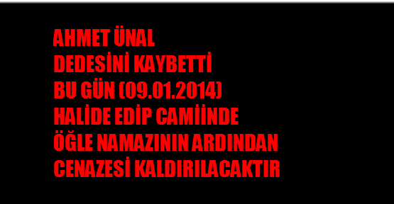 Ahmet Ünal dedesini kaybetti