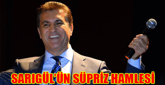 Sarıgül'ün Süpriz Hamlesi