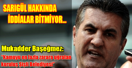 Sarıgül Hakkında İddialar Bitmiyor...