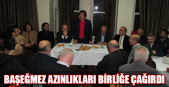 Mukadder Başeğmez'den Azınlıklara Birliktelik Mesajı