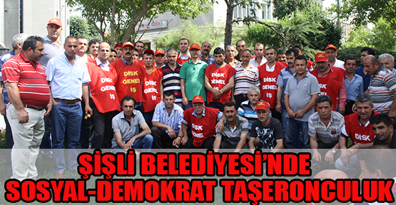 Şişli Belediyesi'nde Sosyal-Demokrat taşeronculuk